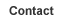 Contact